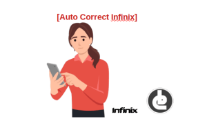 Cara mematikan Auto correct Infinix