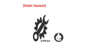 Cara mengklaim garansi infinix