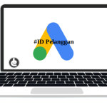 cara Melihat id Pelanggan Google Ads