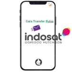 Cara Transfer Pulsa Indosat