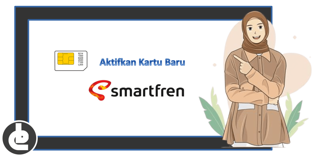 Aktifkan Kartu Baru smarfren