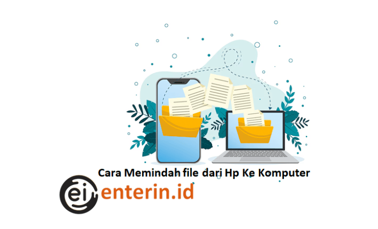 5 Cara Pindahkan File di Hp android Ke Komputer - Enter In