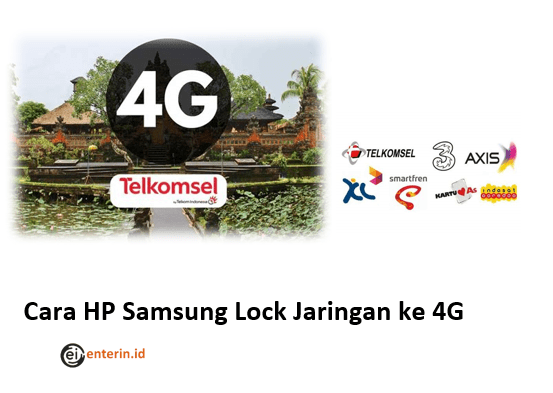 Cara HP Samsung Lock Jaringan ke 4G