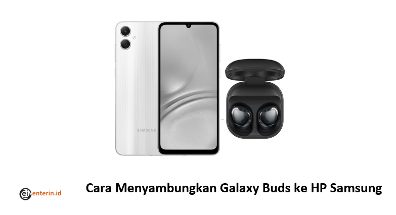 Cara Menyambungkan Galaxy Buds ke HP Samsung