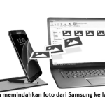Cara memindahkan foto dari Samsung ke laptop tanpa kabel