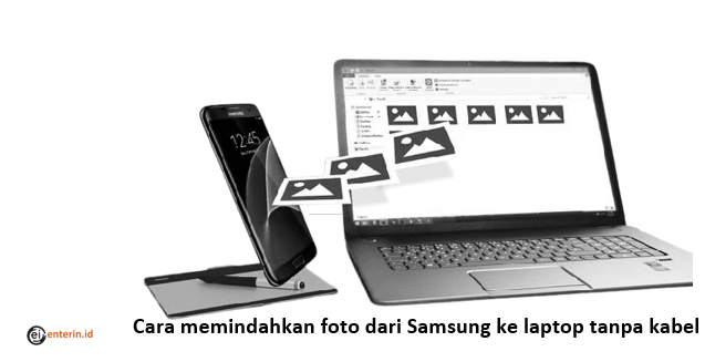 Cara memindahkan foto dari Samsung ke laptop tanpa kabel