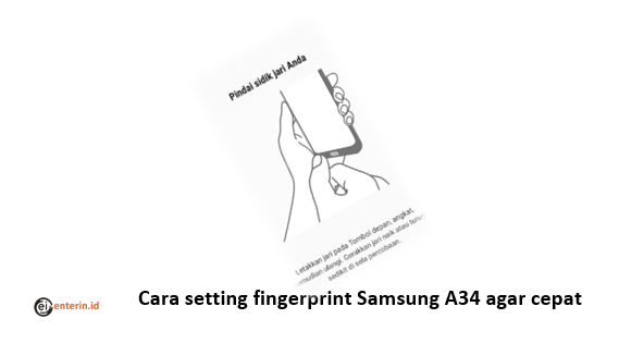 Cara setting fingerprint Samsung A34 agar cepat