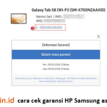 cara cek garansi HP Samsung asli atau tidak